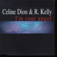 gIm Your Angelh@Celine Dion & R Kell / You Tube(rfIf)y[W